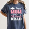 Proud Mom Of An Awesome 8th Grade Graduate 2026 Graduation Women's Comfort Colors T-Shirt Denim