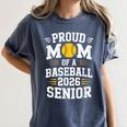 Proud Mom Of Baseball Senior 2026 Graduation Women's Comfort Colors T-Shirt Denim