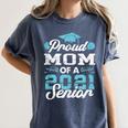 Proud Mom Of a Class Of 2021 Senior Graduate Graduation Women's Comfort Colors T-Shirt Denim