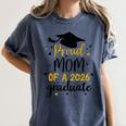 Proud Mom Of A Class Of 2026 Graduate Senior Graduation 2026 Women's Comfort Colors T-Shirt Denim