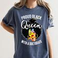 Proud Queen PhD Doctorate Degree Graduation Woman Girl Women's Comfort Colors T-Shirt Denim