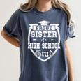 Proud Sister Of a High School Grad Senior Graduation Shirt Women's Comfort Colors T-Shirt Denim