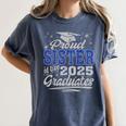 Proud Sister Of Two Class Of 2025 Graduates Twins Graduation Women's Comfort Colors T-Shirt Denim