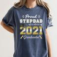 Proud Stepdad Class Of 2021 Graduate Senior 21 Graduation Women's Comfort Colors T-Shirt Denim