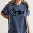 That Says Senior Cursive Script Graduation Women's Comfort Colors T-Shirt Denim