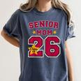 Senior Mom 2026 Proud Senior Mom Class Of 26 For Graduation Women's Comfort Colors T-Shirt Denim