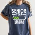 Senior Year Loading Please Wait Graduation Women's Comfort Colors T-Shirt Denim