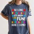 So Long Preschool Kindergarten Here I Come Graduation Women's Comfort Colors T-Shirt Denim