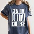 STRAIGHT OUTTA COLLEGE Graduation 2019 Her Him Women Women's Comfort Colors T-Shirt Denim