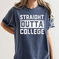 Straight Outta College Graduation Adult Women's Comfort Colors T-Shirt Denim