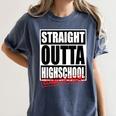 Straight Outta High School Class Of 2023 Graduation Women's Comfort Colors T-Shirt Denim