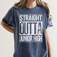 Straight Outta Junior High Shirt Graduation Idea Women's Comfort Colors T-Shirt Denim