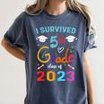 I Survived 5th Grade Graduation Class 2023 Elementary Women's Comfort Colors T-Shirt Denim