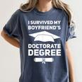 I Survived My Boyfriend's Doctorate Degree Graduation Women's Comfort Colors T-Shirt Denim