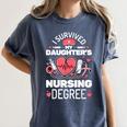 I Survived My Daughter's Nursing Degree School Graduation Women's Comfort Colors T-Shirt Denim