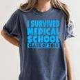 I Survived Medical School Class Of 2018 Graduation Women's Comfort Colors T-Shirt Denim