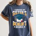 i Survived My Sisters Bachelor's Degree Graduation Gifts Women's Comfort Colors T-Shirt Denim