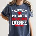 I Survived My Wife's Bachelor's Degree Graduation Women's Comfort Colors T-Shirt Denim
