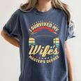 Survived My Wife's Master's Degree College Graduation Women's Comfort Colors T-Shirt Denim