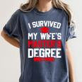 I Survived My Wife's Master's Degree Graduation Women's Comfort Colors T-Shirt Denim