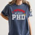 I Survived My Wife's PhD Graduation Slim Fit Shirt Women's Comfort Colors T-Shirt Denim I Survived My Wife's PhD Graduation Slim Fit Shirt Women's Comfort Colors T-Shirt Denim