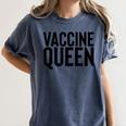 Vaccine Queen Nursing Graduation Shirt Women's Comfort Colors T-Shirt Denim