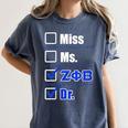 Zeta Phi Beta Doctor Graduation Zeta Phi Beta HBCU Doctor Women's Comfort Colors T-Shirt Denim