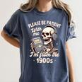 1900s Sarcasm Humor Be Patient With Me I'm From The 1900s Women's Comfort Colors T-Shirt Moss