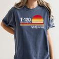 70's 80's 90's Music Nostalgia Video Cassette Tape VHS Retro Women's Comfort Colors T-Shirt Moss 70's 80's 90's Music Nostalgia Video Cassette Tape VHS Retro Women's Comfort Colors T-Shirt Moss