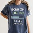 90s Baby Tired Millennial Burnout Nostalgia Parenting Women's Comfort Colors T-Shirt Moss