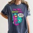 The 90s Are Calling Retro 90s Kid Nostalgia Gag Meme Women's Comfort Colors T-Shirt Moss The 90s Are Calling Retro 90s Kid Nostalgia Gag Meme Women's Comfort Colors T-Shirt Moss