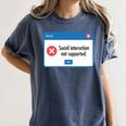 Anti Social Introvert Social Interaction Not Supported Women's Comfort Colors T-Shirt Moss