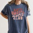 Anti Social Moms Club On Back Retro Introvert Unsociable Women's Comfort Colors T-Shirt Moss Anti Social Moms Club On Back Retro Introvert Unsociable Women's Comfort Colors T-Shirt Moss