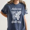 Antisocial Butterfly Introvert Anti Party People Women's Comfort Colors T-Shirt Moss