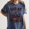 Bad At People Ferret Introvert Saying Slogan Women's Comfort Colors T-Shirt Moss
