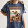 Ball Python Snake Introvert Ball Python Women's Comfort Colors T-Shirt Moss Ball Python Snake Introvert Ball Python Women's Comfort Colors T-Shirt Moss
