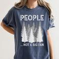 Bigfoot People Not a Big Fan Sasquatch Introvert Women's Comfort Colors T-Shirt Moss Bigfoot People Not a Big Fan Sasquatch Introvert Women's Comfort Colors T-Shirt Moss