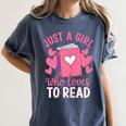 Bookworm Just A Girl Who Loves To Read Women's Comfort Colors T-Shirt Moss Bookworm Just A Girl Who Loves To Read Women's Comfort Colors T-Shirt Moss