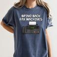 Bring Back Fax Machines Office Sarcasm Nostalgia Women's Comfort Colors T-Shirt Moss Bring Back Fax Machines Office Sarcasm Nostalgia Women's Comfort Colors T-Shirt Moss
