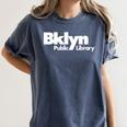 Brooklyn Public Library NY New York Neighborhood Book Lover Women's Comfort Colors T-Shirt Moss