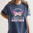Brother Angel In My Memory Cute Family Remembrance Match Women's Comfort Colors T-Shirt Moss