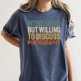 Camera Lover Introverted But Willing To Discuss Photography Women's Comfort Colors T-Shirt Moss Camera Lover Introverted But Willing To Discuss Photography Women's Comfort Colors T-Shirt Moss