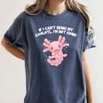 If I Cant Bring My Axolotl Im Not Going Salamander Introvert Women's Comfort Colors T-Shirt Moss
