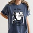 Cat With Coffee On Computer Go Away I'm Introverting Women's Comfort Colors T-Shirt Moss Cat With Coffee On Computer Go Away I'm Introverting Women's Comfort Colors T-Shirt Moss