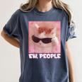 Cool Cat Meme Ew People Anti Social Introvert Cute Cat Women's Comfort Colors T-Shirt Moss