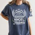 My Dad Father Is My Guardian Angel In Heaven Memory Memorial Women's Comfort Colors T-Shirt Moss