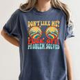 Don't Like Me Antisocial Introvert & Anti Social Women's Comfort Colors T-Shirt Moss