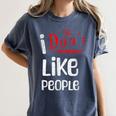 I Don't Like People Introvert Small Women's Comfort Colors T-Shirt Moss