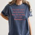 Elderly Senior Retirement Retired Short Term Memory Loss Women's Comfort Colors T-Shirt Moss Elderly Senior Retirement Retired Short Term Memory Loss Women's Comfort Colors T-Shirt Moss