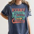Everyday With You Is a Memory Worth Cherishing Designn Women's Comfort Colors T-Shirt Moss